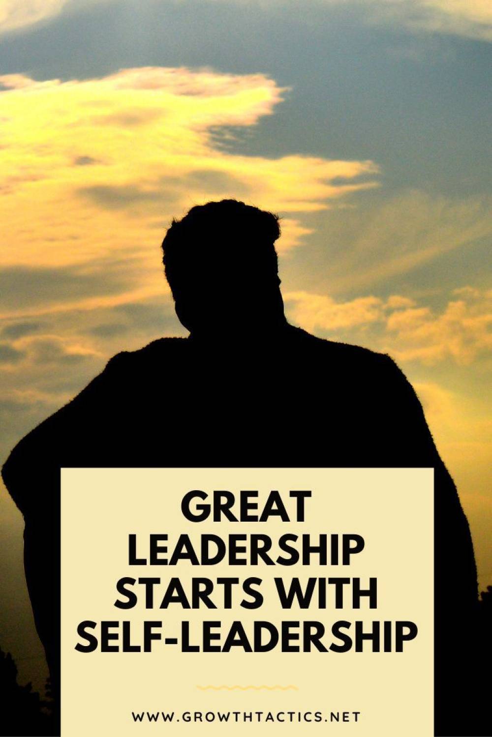 Leadership Begins with Self-Leadership